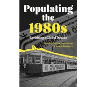 Populating the 1980s: Revisiting a Global Decade