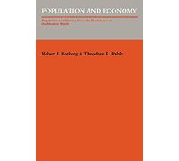 Population and Economy: Population adn History from the Traditional to the Modern World: Population and History from the Traditional to the Modern World (Studies in Interdisciplinary History)