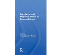 Population And Migration Trends In Eastern Europe
