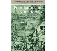 Population and Nutrition: An Essay on European Demographic History: 14 (Cambridge Studies in Population, Economy and Society in Past Time, Series Number 14)