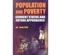 Population and Poverty: Current Status and Future Approaches