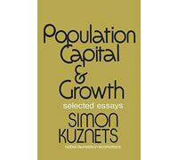 Population Capital & Growth: Selected Essays