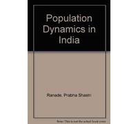 Population Dynamics in India