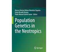 Population Genetics in the Neotropics
