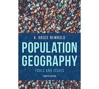 Population Geography: Tools and Issues