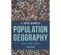 Population Geography: Tools and Issues