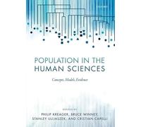 Population in the Human Sciences: Concepts, Models, Evidence