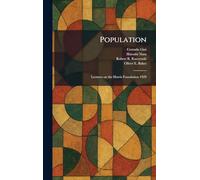 Population: Lectures on the Harris Foundation 1929