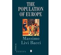 Population of Europe: A History (Making of Europe)