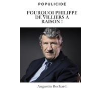 Populicide Pourquoi Philippe de Villiers a raison !