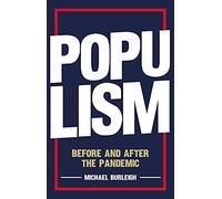 Populism: Before and After the Pandemic