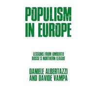 Populism in Europe: Lessons from Umberto Bossi's Northern League