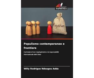 Populismo contemporaneo e frontiere: Il principio di non respingimento e la responsabilità internazionale dello Stato
