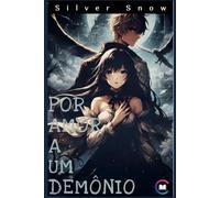 Por Amor a Um Demónio: 1