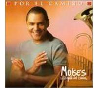 Por El Camino by Moises Y La Gente Del Camino (1998-02-10j
