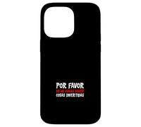 Por Favor No Me Hagas Hacer Cosas Divertidas Case for iPhone 14 Pro Max