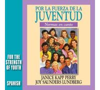 Janice Kapp Perry - Por la Fuerza de la Juventud