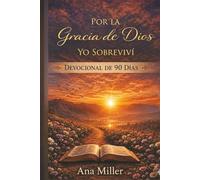 Por la gracia de Dios, sobreviví