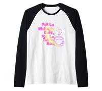 POR LA Manana Cafe POR LA TARDE Ron White Text Raglan Baseball Tee