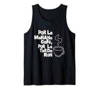 POR LA Manana Cafe POR LA TARDE Ron White Text Tank Top