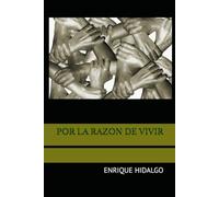 POR LA RAZON DE VIVIR