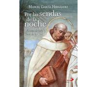 POR LAS SENDAS DE LA Noche