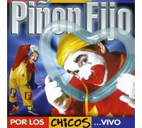 Pinon Fijo - Por Los Chicos...Vivo