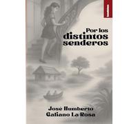 POR LOS DISTINTOS SENDEROS