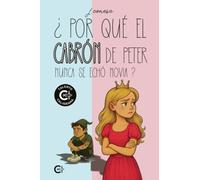 ¿Por qué el cabrón de Peter nunca se echó novia?