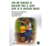 ¿Por qué hablamos de educación para la salud? Retos en la educación infantil