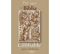 Por qué la Biblia es tan confiable