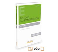 Por qué la Transparencia (Papel + e-book) (Monografía)