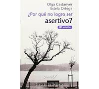 ¿Por qué no logro ser asertivo?