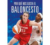Por Qué Nos Gusta El Baloncesto