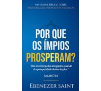 Por Que Os Ímpios Prosperam