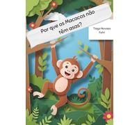 Por que os Macacos não têm asas?