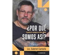 ¿Por qué somos así?
