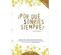 ¿Por qué sonríes siempre? (Biografías y Testimonios)