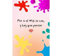 Por si el wifi se cae, y hay que pensar
