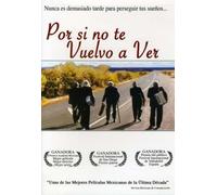 Por Si No Te Vuelvo A Ver [DVD] [Region 1] [US Import] [NTSC]