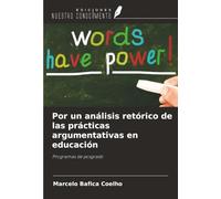 Por un análisis retórico de las prácticas argumentativas en educación: Programas de posgrado