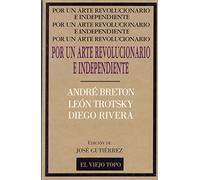 Por Un Arte Revolucionario E Independiente (Clásicos)
