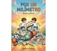 Por un milímetro: Álvaro y Óscar
