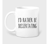 Porcelain Mugs Dissertation I d Rather Be Dissertating Porcelain Mug | Love's day 330ML mugs Novelty Tea Cup for Christmas Anniversary Celebration Men