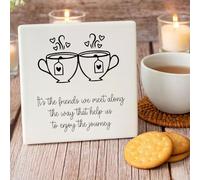 Porcelain Square Coaster - The Friends We Meet, Gift, Birthday Keepsake, Porcelain Teacup Kitchen Coaster with Words