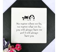Porcelain Square Coaster - You Will Always Have Me, Friendship Keepsake Gift, Home Keepsake Decoration