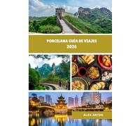 Porcelana Guía de viajes 2026