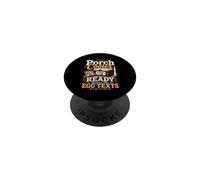 Porch Cooler Ready Before The Egg Texts Chicken Keeper PopSockets Adhesive PopGrip