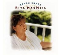 Porch Songs by Rita Macneil