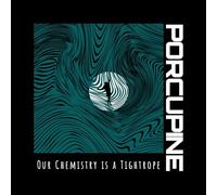Porcupine - Our Chemistry Is A Tightrope [VINYL]